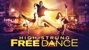 High Strung Free Dance's poster