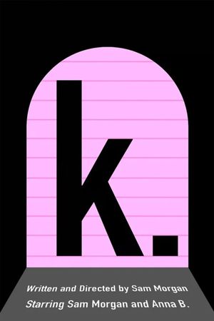 k.'s poster