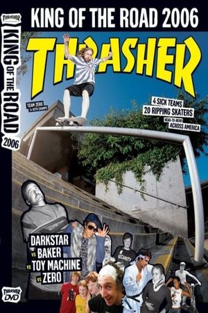 Thrasher - King of the Road 2006's poster