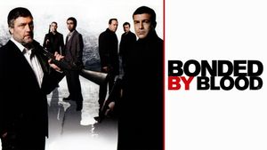 Bonded by Blood's poster