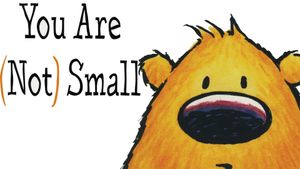 You Are (Not) Small's poster