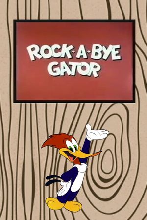 Rock-a-Bye Gator's poster