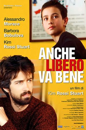 Anche libero va bene's poster