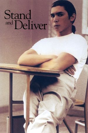 Stand and Deliver's poster