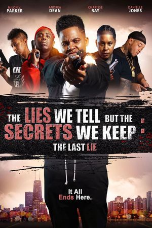 The Lies We Tell but the Secrets We Keep: The Last Lie's poster
