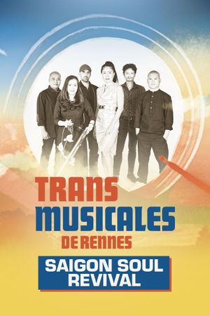 Saigon Soul Revival en concert aux Trans Musicales de Rennes 2024's poster