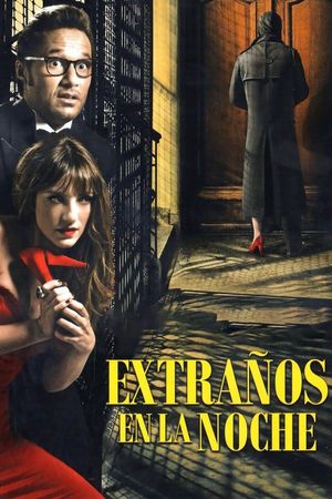 Extraños en la noche's poster