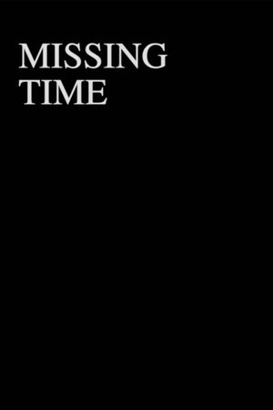 Missing Time's poster