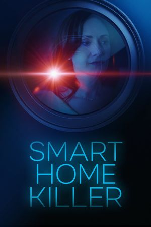 Smart Home Killer's poster