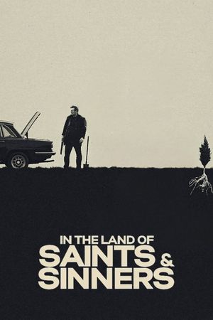 In the Land of Saints and Sinners's poster