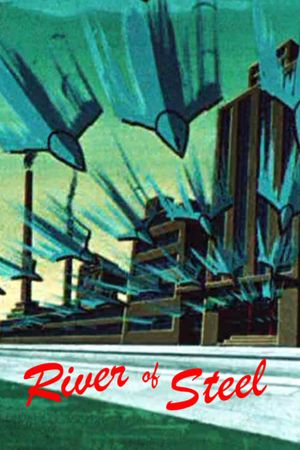 River of Steel's poster