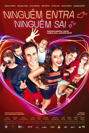 Ninguém Entra, Ninguém Sai's poster