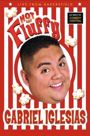 Gabriel Iglesias: Hot and Fluffy's poster