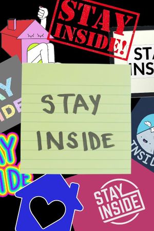 Stay Inside: The Mini Musical's poster