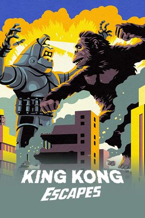 King Kong Escapes's poster
