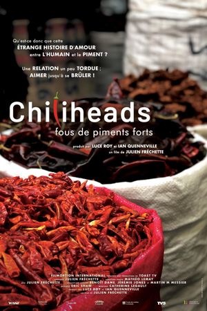 Chiliheads, fous de piments forts's poster