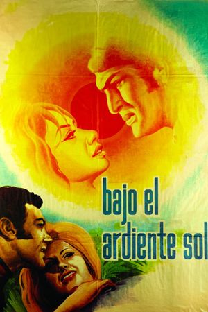 Bajo el ardiente sol's poster