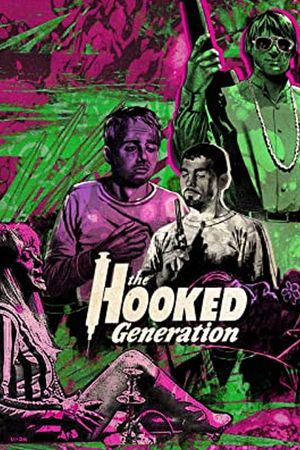 The Hooked Generation's poster