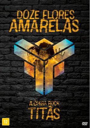 Doze Flores Amarelas: A Opera Rock (Ao Vivo)'s poster image