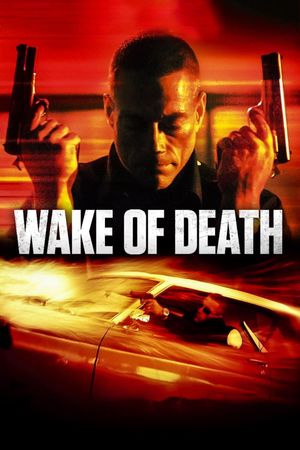 Wake of Death's poster