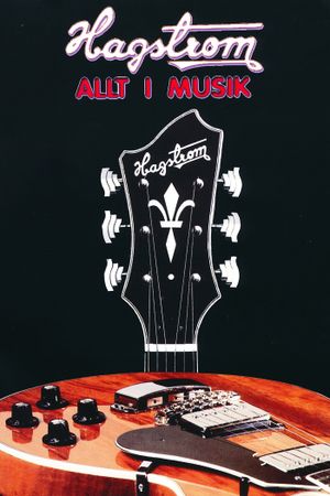 Hagström: Allt I Musik's poster