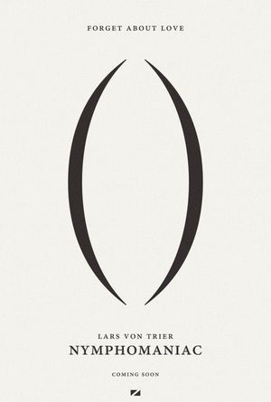 Nymphomaniac: Vol. I's poster