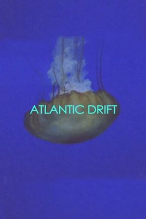 Atlantic Drift's poster