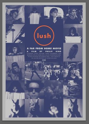 Lush: A Far From Home Movie's poster image