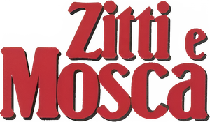 Zitti e mosca's poster