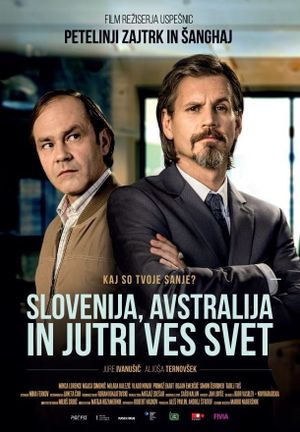 Slovenija, Avstralija in jutri ves svet's poster