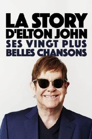 La story d'Elton John's poster image