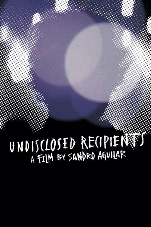 Undisclosed Recipients's poster