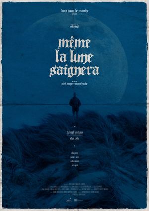 Même La Lune Saignera's poster