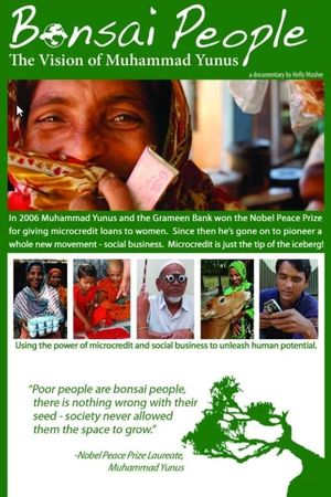 Bonsai People: The Vision of Muhammad Yunus's poster image