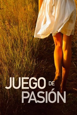 Juego de Pasión's poster