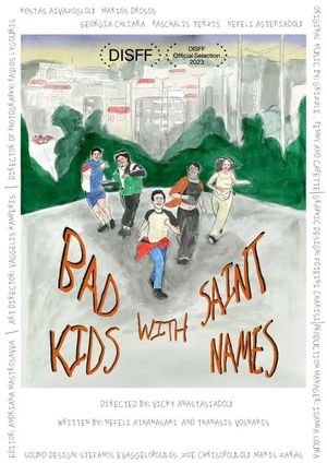 Bad Kids with Saint Names's poster