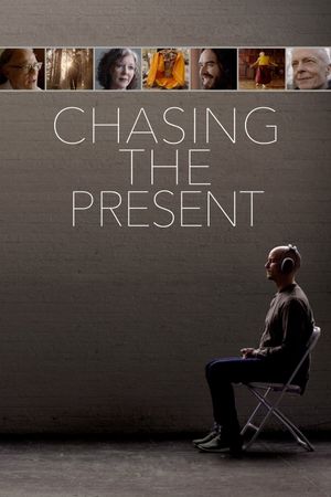 Chasing the Present's poster
