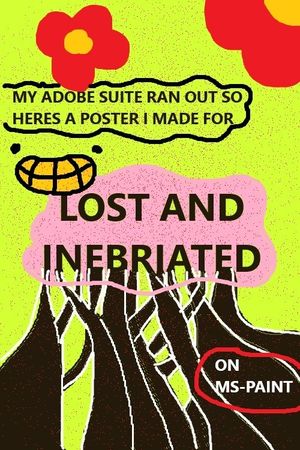 Lost & Inebriated's poster