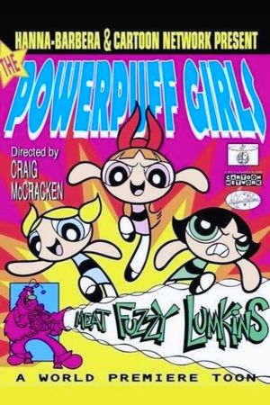 Powerpuff Girls : Meat Fuzzy Lumpkins's poster
