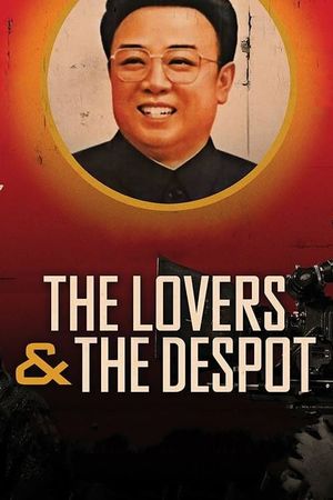 The Lovers & the Despot's poster