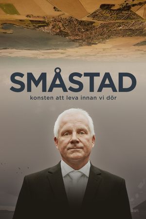 Småstad: Konsten att leva innan vi dör's poster