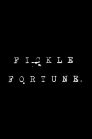 Fickle Fortune's poster