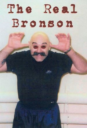 The Real Bronson's poster