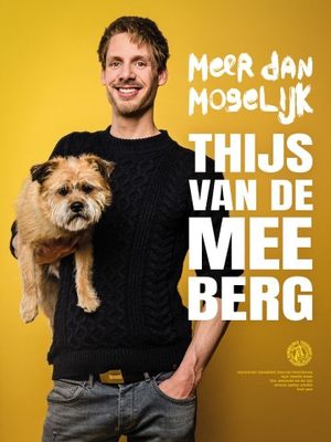 Thijs van de Meeberg: Meer dan Mogelijk's poster