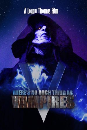 There's No Such Thing as Vampires's poster