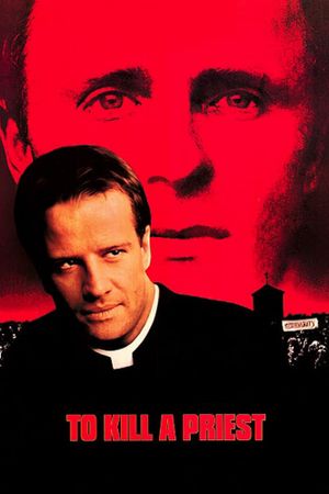 To Kill A Priest's poster