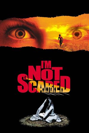 I'm Not Scared's poster