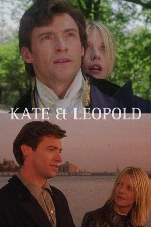 Kate & Leopold's poster