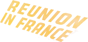 Reunion in France's poster