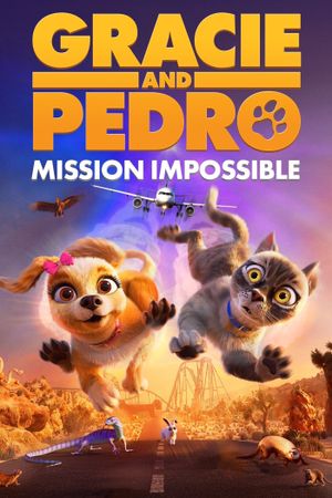 Gracie and Pedro: Pets to the Rescue's poster